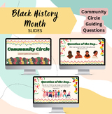 Black History Month: Community Circle Guiding Questions