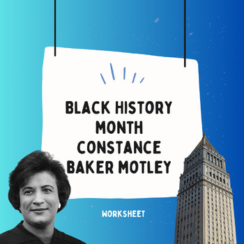 Preview of Black History Month - Constance Baker Motley (Worksheet)
