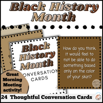 Preview of Black History Month Conversation Cards | Morning meeting share