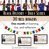 Black History Month Daily Slides - Bell Ringers