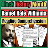 Black History Month Daniel Hale Williams Reading Comprehen