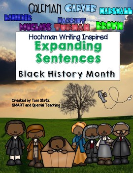 Preview of Black History Month Expanding Sentences  (Hochman Writing Method Inspired)