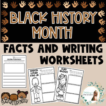 Black History Month Facts and Writing Worksheets by WhitneysLittleGrowers