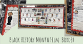 Black History Month Film Border