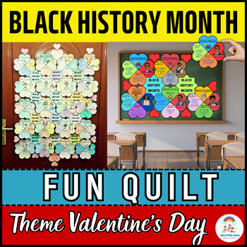 Preview of Black History Month Quilt Activity - Theme Valentine's Day for African Americans