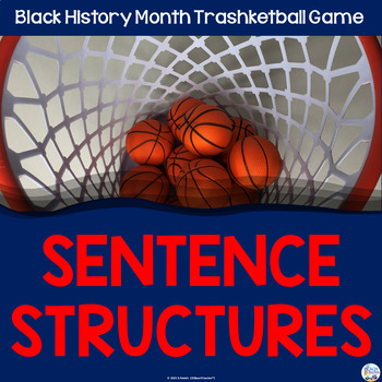 Preview of Black History Month - Sentence Structure Game - Sentence Structures Activity 