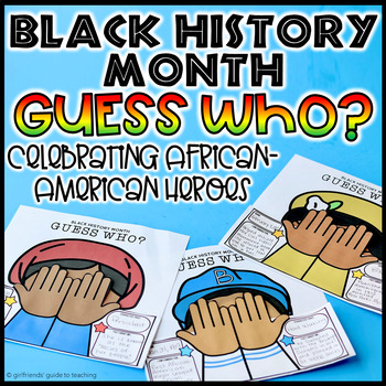 Preview of Black History Month Guess Who Craft | Celebrating African American Heroes