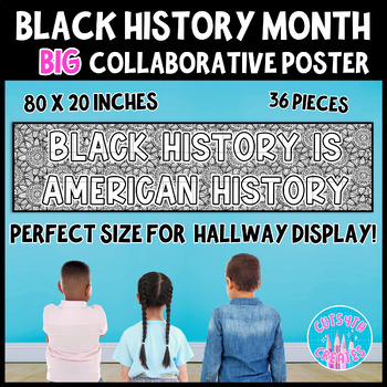 Preview of Black History Month HUGE Collaborative Coloring Poster 80" x 20"
