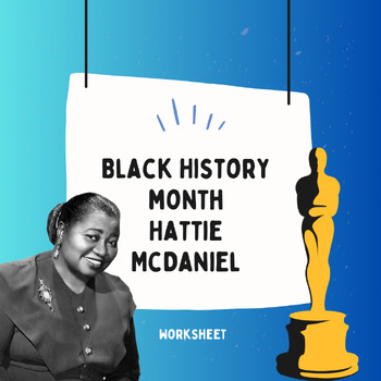 Preview of Black History Month - Hattie McDaniel (Worksheet)