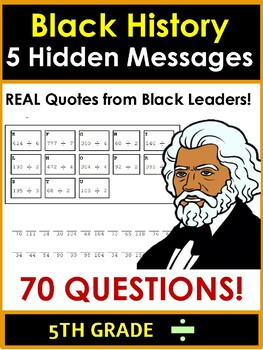 Preview of Black History Month Hidden Message Math:  Gr 5/6 - Quotes by Famous Leaders