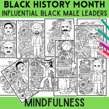 Preview of Black History Month Influential Black Male Leaders Mindfulness Coloring Pages