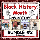 Black History Month: Inventors BUNDLE #2