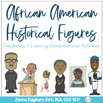 Preview of African American Historical Figures: Vocabulary + Listening Comprehension