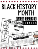 Black History Month Main Idea & Detail Activities