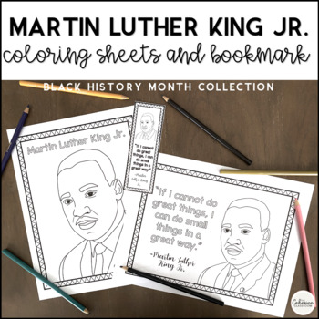 Preview of Martin Luther King Jr. Black History Month Coloring Sheets and Bookmarks | MLK