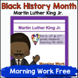Black History Month ~ Martin Luther King Jr. Morning Work Free