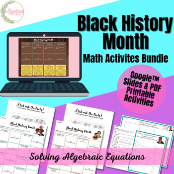Preview of Black History Month Math Bundle// Digital & PDF Activities// Algebraic Equations