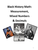 Black History Month Math: Measurement, Mixed Numbers, & Decimals
