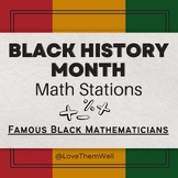 Black History Month Math Stations | Famous Black Mathematicians