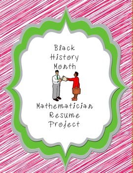 Preview of Black History Month Mathematician Resume Project