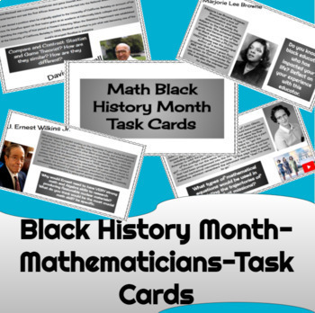 Preview of Black History Month- Mathematicians-Task Cards | Bell Ringers | Warm Ups-Algebra