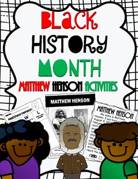 Preview of Black History Month: Matthew Henson Activities
