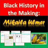 Black History Month - Mikaila Ulmer