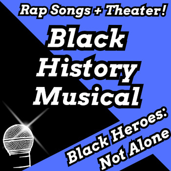 Preview of Black History Month Musical Play with Rap Songs for 5th and 6th Grade Assembly
