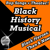 Black History Month Musical Using Rap Songs for Black Hist