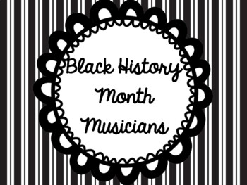 Preview of Black History Month - Musicians