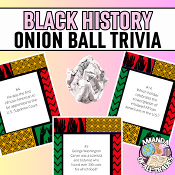 Preview of Black History Month Onion Ball Active Trivia Game 20 Questions & Key