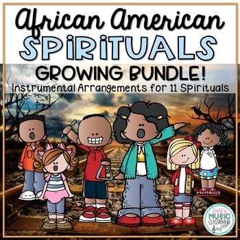 Preview of Black History Month Orff Arrangement, African American Spirituals, Growing Bund.
