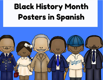 Preview of Black History Month Posters in Spanish (El mes de la historia afroamericana)