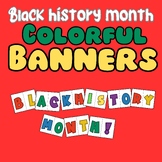 Black History Month: Pritable Banners|Wall&Bulletin Board 
