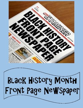 Preview of Black History Month Project - Front Page Newspaper (with Google Slides™)