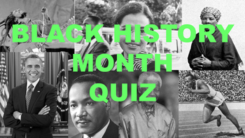 Preview of Black History Month Quiz