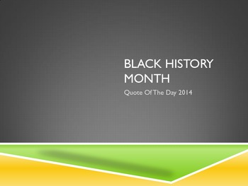Preview of Black History Month Quote of the Day vol. 2