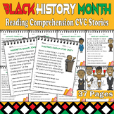 Black History Month Reading Comprehension CVC Stories - 37 Pages