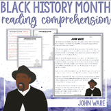 Black History Month Reading Comprehension - John Ware