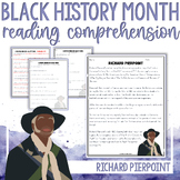 Black History Month Reading Comprehension - Richard Pierpoint