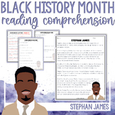 Black History Month Reading Comprehension - Stephan James