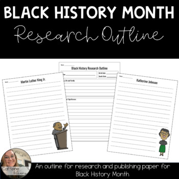 Preview of Black History Month Research Outline