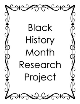 Preview of Black History Month Research Project