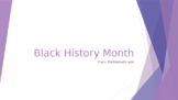 Black History Month - STEM Powerpoint