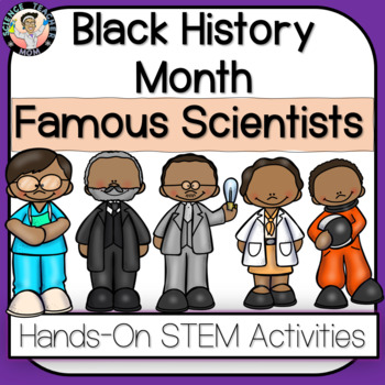 Preview of Black History Month Scientist- Hands-On STEM Activities for elementary students