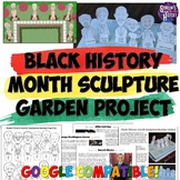 Black History Month Sculpture Garden Project