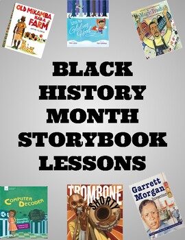 Preview of Black History Month Storybook Lessons