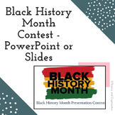 Black History Month Student Contest (PowerPoint or Slides)
