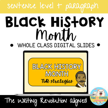 Preview of Black History Month | The Writing Revolution® | Digital Resource