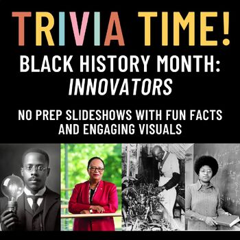 Preview of Black History Month Trivia Game: Black Innovators / Inventors - Slideshow